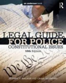Legal Guide for Police: Constitutional Issues