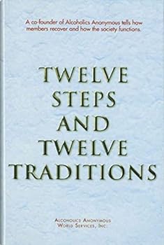 Twelve Steps and Twelve Traditions