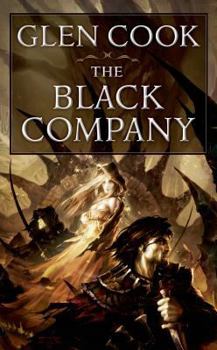 The Black Company : The First Novel of the Chronicles of the Black Company