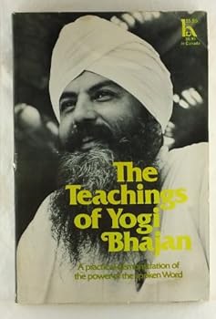 The Teachings of Yogi Bhajan