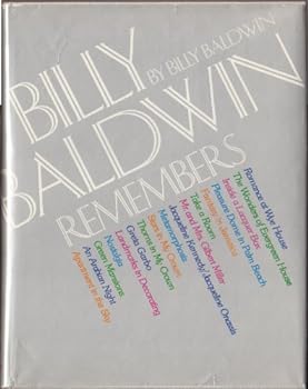 Billy Baldwin Remembers