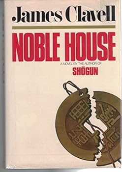 Noble House: A Novel of Contemporary Hong Kong