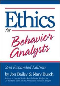 Ethics for Behavior Analysts
