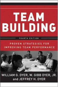 Team Building: Proven Strategies for Improving Team Performance