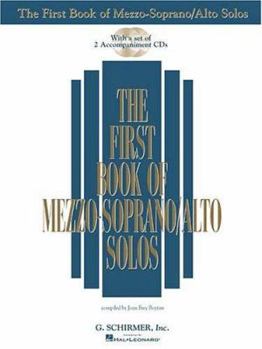 The First Book of Mezzo-Soprano/Alto Solos Book/Online Audio [With 2 CD's]