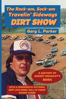 Rock-em, Sock-em, Travelin' Sideways Dirt Show