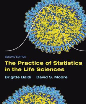 The Practice of Statistics in the Life Sciences [With CDROM]