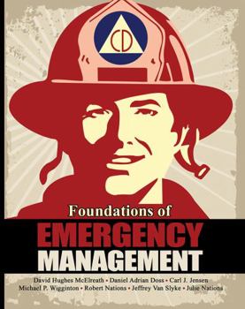 Foundations of Emergency Mgmt
