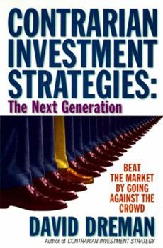 Contrarian Investment Strategies: The Classic Edition
