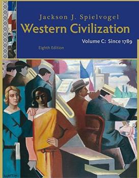 Western Civilization, Volume C: Since 1789