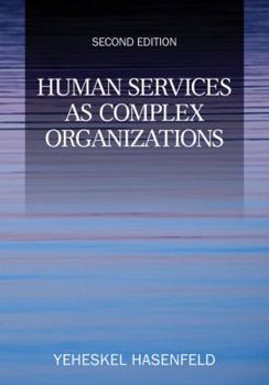 Human Services as Complex Organizations
