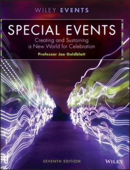 Special Events: Creating and Sustaining a New World for Celebration