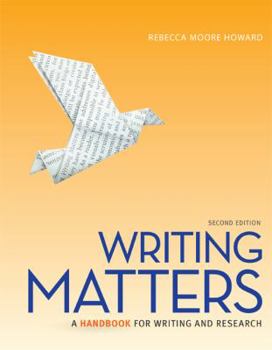 Writing Matters: A Handbook for Writing and Research